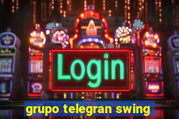 grupo telegran swing